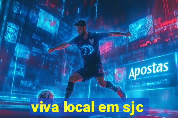 viva local em sjc